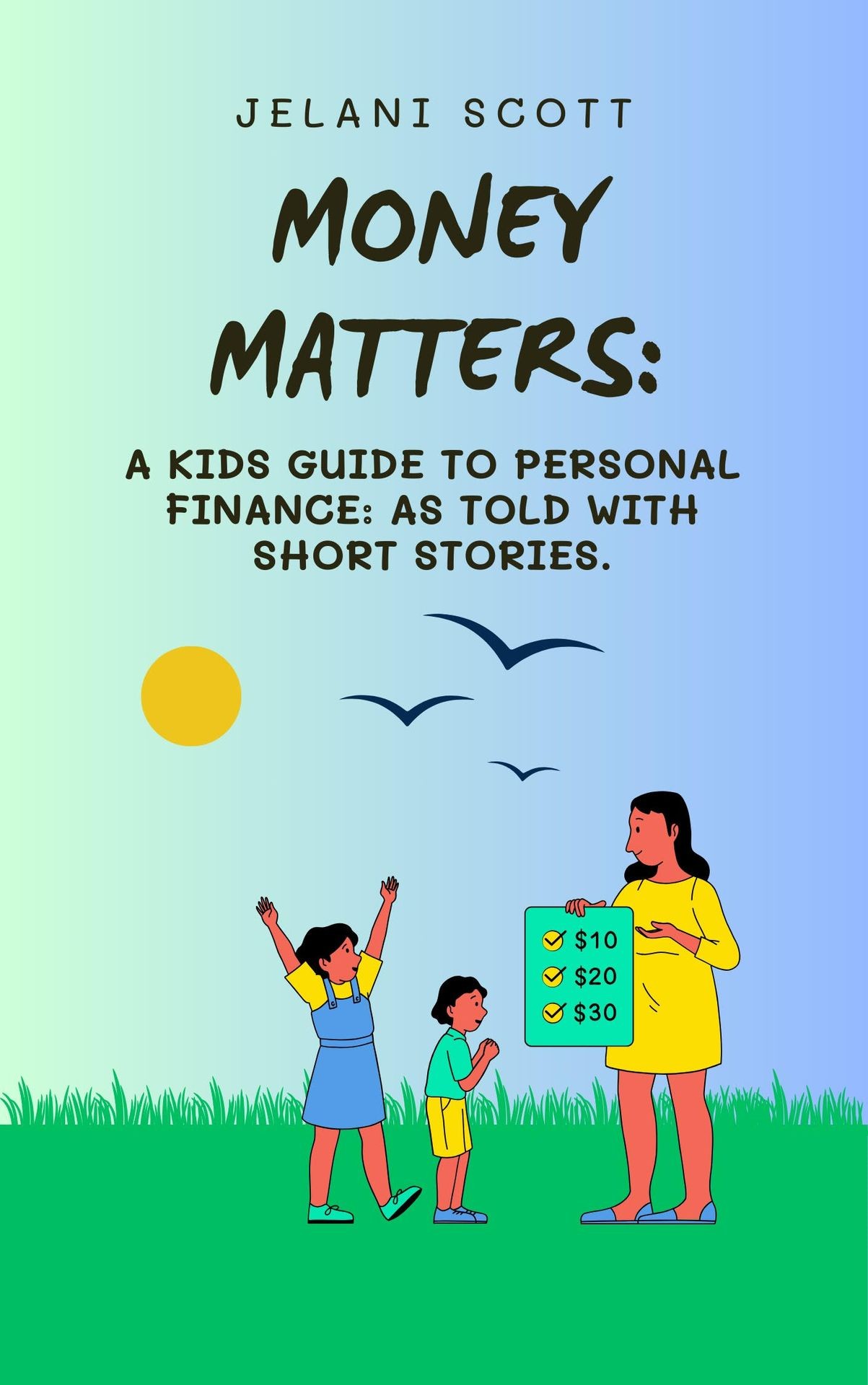 Money Matter: Kids Guide To Personal Finance E-Book