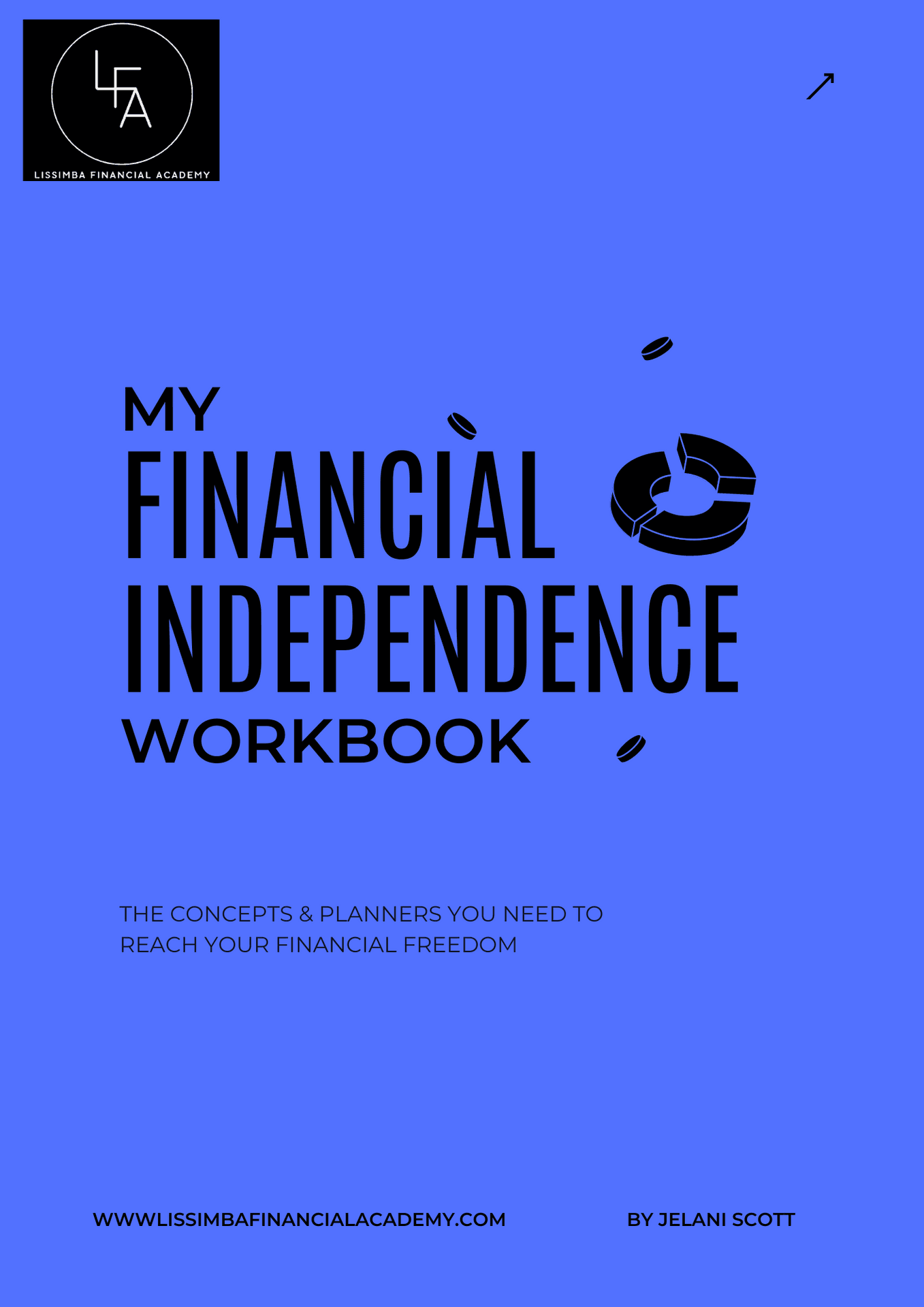 Cover of 'My Financial Independence Workbook' by Jelani Scott on a blue background.